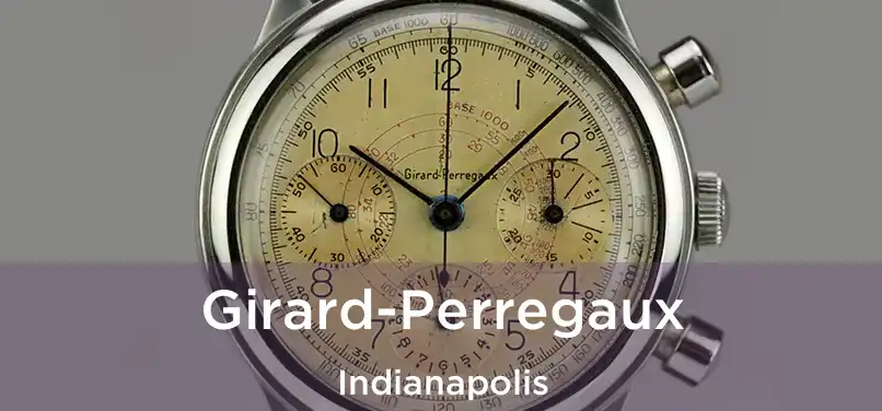 Girard-Perregaux Indianapolis